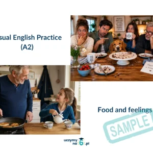 Visual English Practice (A2 / #1) - Food and Feelings